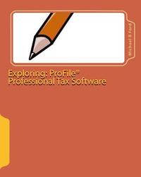 bokomslag Exploring: ProFile Professional Tax Software: 2009 Software Guide