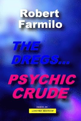 bokomslag The Dregs...Psychic Crude