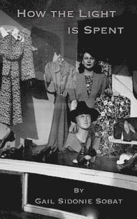 How the Light is Spent