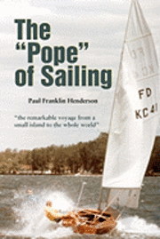 bokomslag The Pope of Sailing