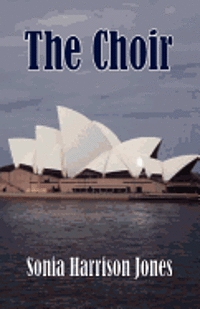 Sonia Harrison Jones - The Choir, Häftad