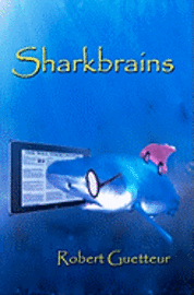 Robert Guetteur - Sharkbrains, Häftad