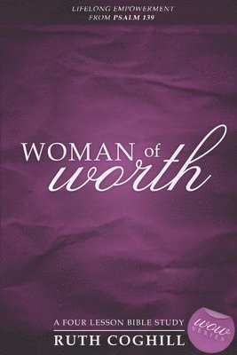 Ruth L Coghill, Ruth L. Coghill, Sara Davison - Woman of Worth, Häftad