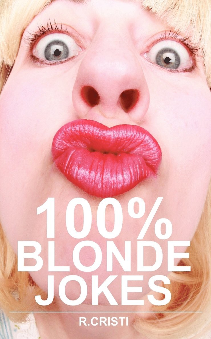 100% Blonde Jokes 1