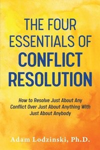 bokomslag Four Essentials of Conflict Resolution