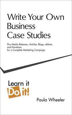 Paula Wheeler - Write Your Own Business Case Studies, Häftad