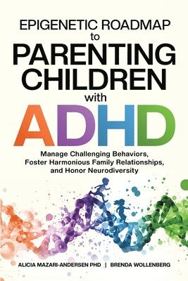 bokomslag Epigenetic Roadmap to Parenting Children with ADHD