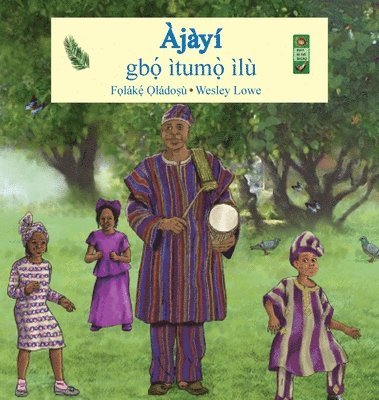 bokomslag Ajayi gba&quot;i ituma&quot;i ilu