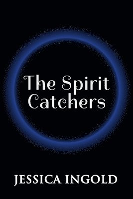 bokomslag The Spirit Catchers