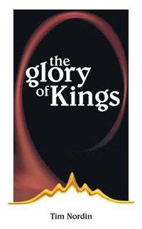 bokomslag The Glory of Kings