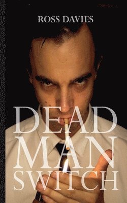 Dead Man Switch 1