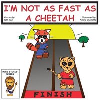 bokomslag I'm Not as Fast as a Cheetah