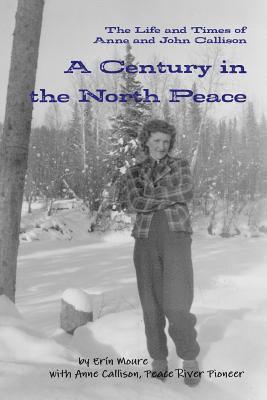 Century in the North Peace 1