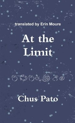 Chus Pato - At the Limit, Häftad