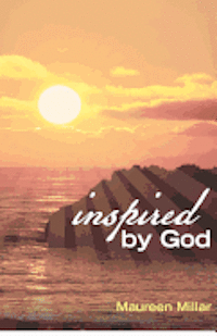 bokomslag Inspired by God: writings which admonish, comfort, encourage, sustain