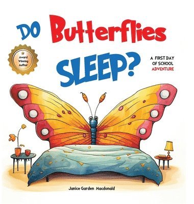 Do Butterflies Sleep? 1