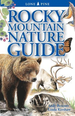 Andy Bezener, Linda Kershaw - Rocky Mountain Nature Guide, Häftad