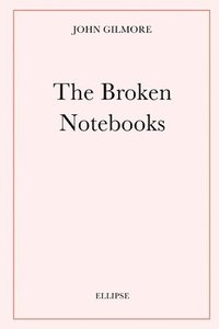 bokomslag The Broken Notebooks