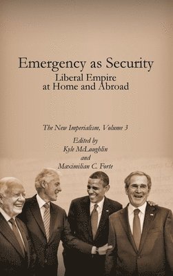 Maximilian Forte, Kyle McLoughlin - Emergency as Security, Inbunden