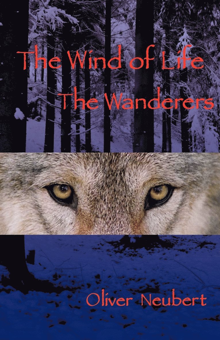 The Wind of Life The Wanderers 1