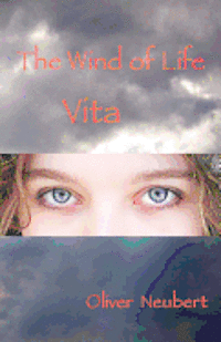 bokomslag The Wind of Life - Vita