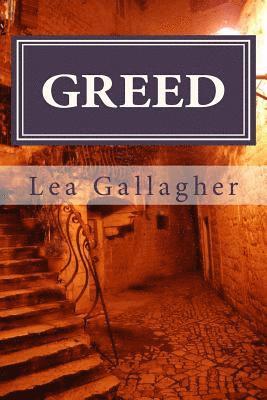Lea Dawn Gallagher - Greed, Häftad