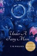 bokomslag Under a Fairy Moon