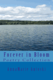 bokomslag Forever in Bloom: Poetry Collection