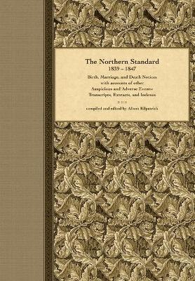 bokomslag Northern Standard, 1839-1847