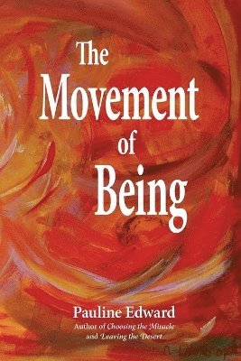 The Movement of Being 1