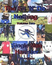 The Single Man Hamster-Workbook-Volume Two