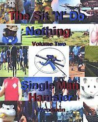 The Single Man Hamster-Workbook-Volume Two 1