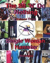 Wendy Proteau - Single Woman Hamster-Workbook Volume Three, Häftad