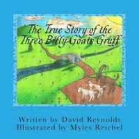 The True Story of the Three Billy Goats Gruff: The Troll's Side of the Story 1