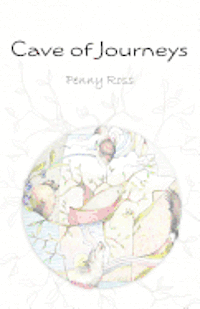 Penny Ross - Cave of Journeys, Häftad