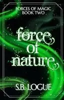Logue - Force of Nature, Häftad. Tillgänglighet: Lägg i varukorg