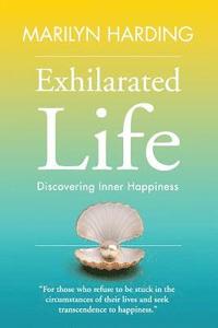 bokomslag Exhilarated Life
