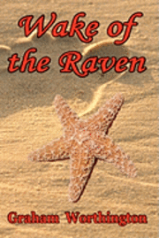 Wake of the Raven 1