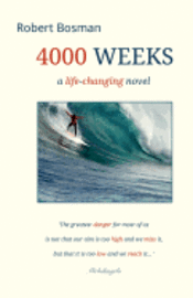 bokomslag 4000 Weeks: a life-changing novel