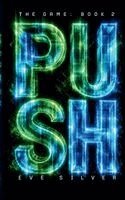 Eve Silver - Push, Häftad. Tillgänglighet: Lägg i varukorg