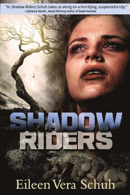 Eileen Vera Schuh - Shadow Riders, Häftad