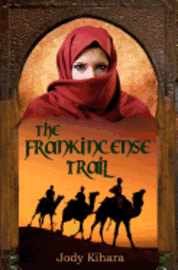 Jody Kihara, Elizabeth Taylor - The Frankincense Trail, Häftad