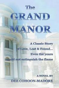 bokomslag The Grand Manor