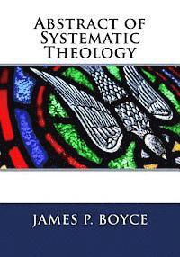 Abstract of Systematic Theology