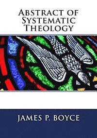 Abstract of Systematic Theology 1