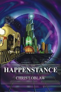 bokomslag Happenstance: Book 5 of the Spellbound Railway Series