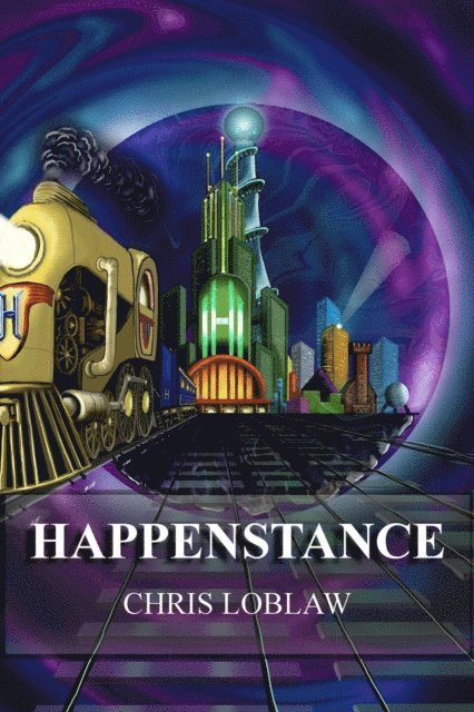 Happenstance: Book 5 of the Spellbound Railway Series 1