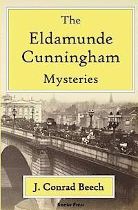 bokomslag The Eldamunde Cunningham Mysteries