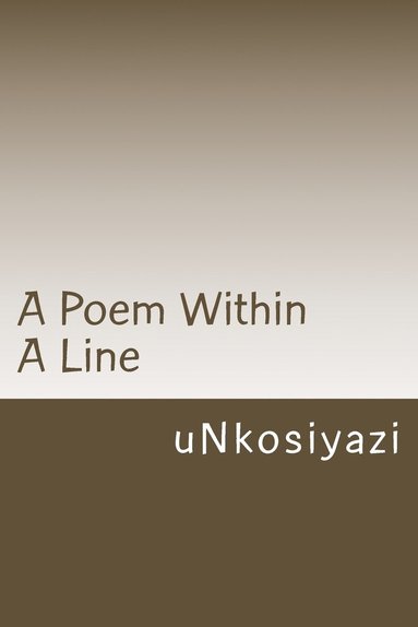 bokomslag A Poem Within A Line