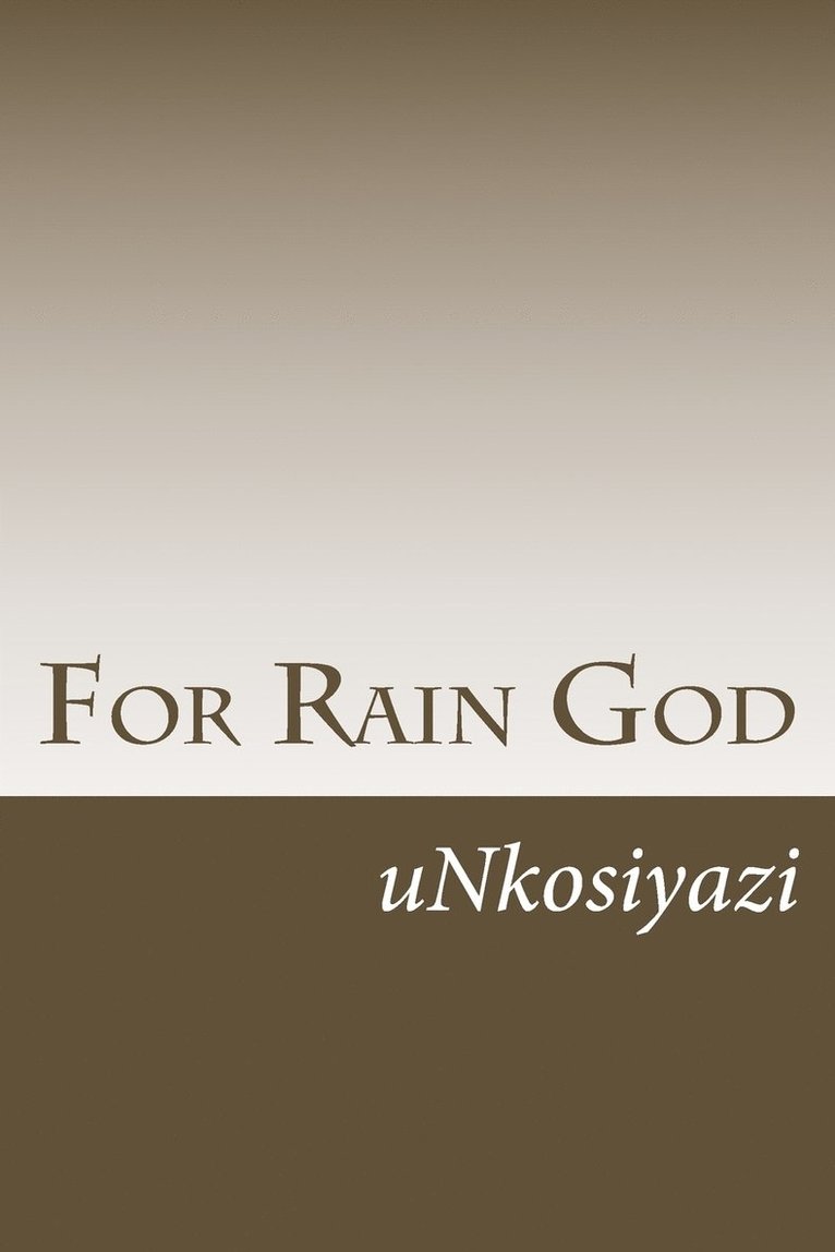 For Rain God 1